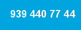 939 440 77 44 939 440 77 44